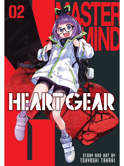 Title details for Heart Gear, Volume 2 by Tsuyoshi Takaki - Wait list